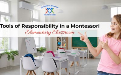 Tools of Responsibility in A Montessori Elementary Classroom