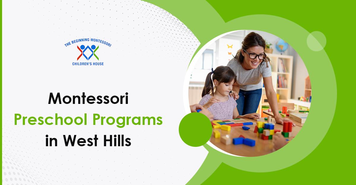Montessori Preschool Programs in West Hills